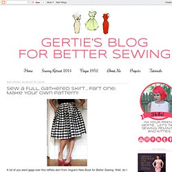 Sew a Full, Gathered Skirt , Part One: Make Your Own Pattern!