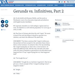 Gerunds vs. Infinitives, Part 2