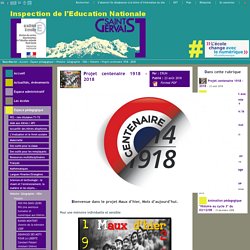 IEN St Gervais / Pays du Mont-Blanc - Projet centenaire 1918 - 2018