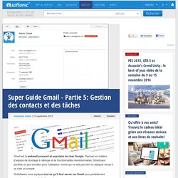 Super Guide Gmail - Partie 5: Gestion des contacts et des tâches
