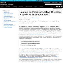 Gestion de Microsoft Active Directory à partir de la console MMC