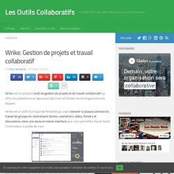 Wrike. Gestion de projets et travail collaboratif