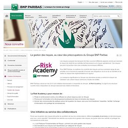 La gestion des risques, au cœur des préoccupations du Groupe BNP Paribas