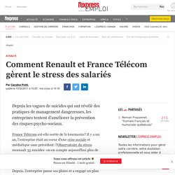 La gestion du stress au travail chez Renault et France Telecom - L'Express
