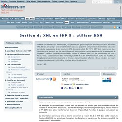 Gestion du XML en PHP 5 : utiliser DOM, par Guillaume Piolle