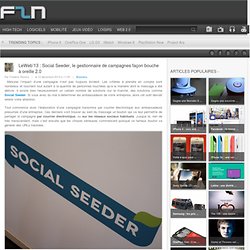 LeWeb’13 : Social Seeder, le gestionnaire de campagnes façon bouche à oreille 2.0