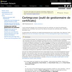 Outil Certificate Manager Tool (Certmgr.exe)