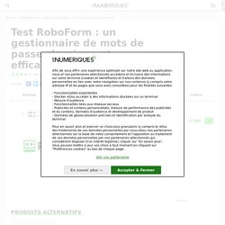 Test RoboForm : un gestionnaire de mots de passe classique et efficace