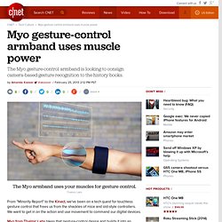 Myo gesture-control armband uses muscle power