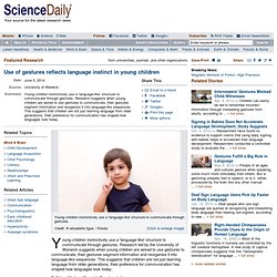 Use of gestures reflects language instinct in young children