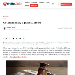Get bonded by a Judicial Bond