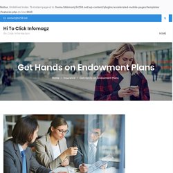 Get Hands on Endowment Plans