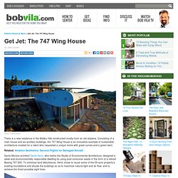 Get Jet: The 747 Wing House