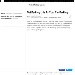 Get Parking Lifts To Your Car Parking