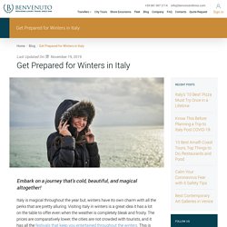 Get Prepared for Winters in Italy