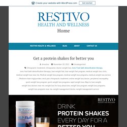 Get a protein shakes for better you