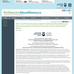 Get in the Financial Literacy Game! GetSmarterAboutMoney.ca launches Canada's First-Ever Financial Literacy Assessment Game