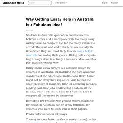 Why Getting Essay Help in Australia Is a Fabulous Idea?