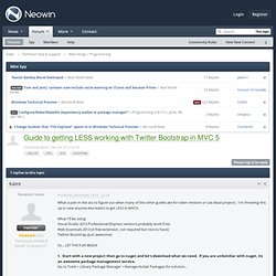 Guide to getting LESS working with Twitter Bootstrap in MVC 5 - Web Design / Programming - Neowin Forums
