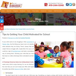 Tips to Getting Your Child Motivated for School