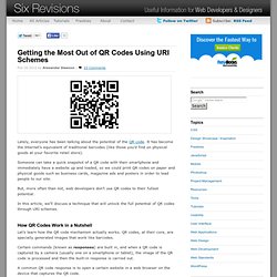 Getting the Most Out of QR Codes Using URI Schemes