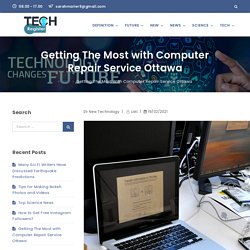 Getting The Most with Computer Repair Service Ottawa