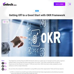Getting Off to a Good Start with OKR Framework