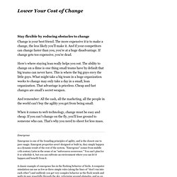 Lower Your Cost of Change