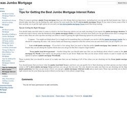 Tips for Getting the Best Jumbo Mortgage Interest Rates - Texas Jumbo Mortgage