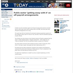 BBC: Public sector 'getting away with it' on off-payroll arrangements