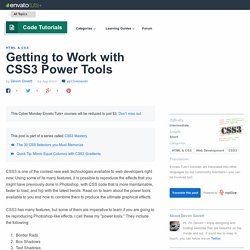 Getting to Work with CSS3 Power Tools