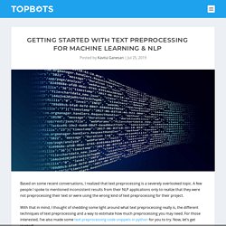Getting Started with Text Preprocessing for Machine Learning & NLP