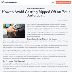 How to Avoid Getting Ripped Off on Your Auto Loan