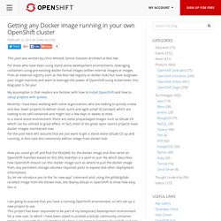 Getting any Docker image running in your own OpenShift cluster