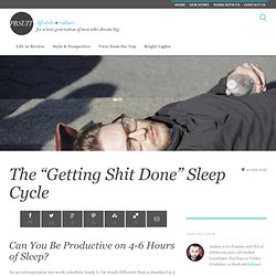 The “Getting Shit Done” Sleep Cycle