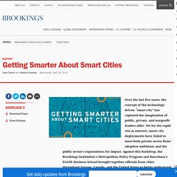 Getting Smarter About Smart Cities