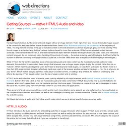 Getting Sourcey – native HTML5 Audio and video