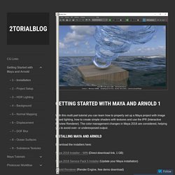Getting Started with Maya and Arnold 1 – 2torialblog