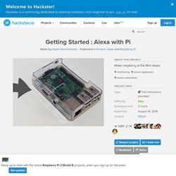 Getting Started : Alexa with Pi