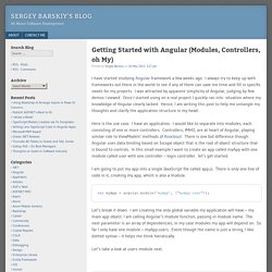 Getting Started with Angular (Modules, Controllers, oh My)