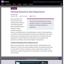 Getting Started in User Experience