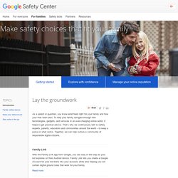 Getting started – For families – Safety Center – Google