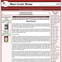 Getting Started with Fencing and Housing for Meat Goats
