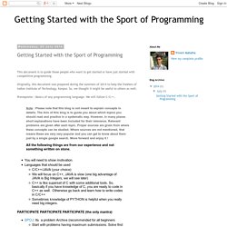 Getting Started with the Sport of Programming: Getting Started with the Sport of Programming
