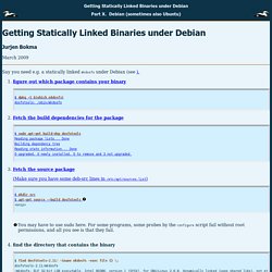 Getting Statically Linked Binaries under Debian