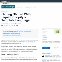 webdesign.tutsplus.com/tutorials/getting-started-with-liquid-shopifys-template-language