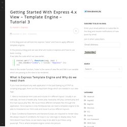 Getting Started With Express 4.x View - Template Engine - Tutorial 3