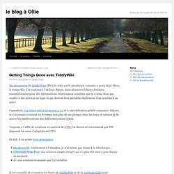 le blog à Ollie » Getting Things Done avec TiddlyWiki