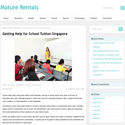 Getting Help for School Tuition Singapore