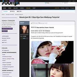 Geum Jan Di / Goo Hye Sun Makeup Tutorial - soompi forums